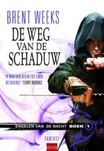 De weg van schaduw / Engelen van de nacht / 1 9789089680075, Verzenden, Gelezen, Brent Weeks
