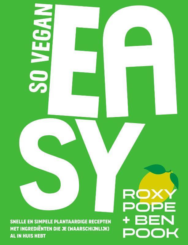 So vegan easy 9789000393213 Roxy Pope, Boeken, Kookboeken, Gelezen, Verzenden