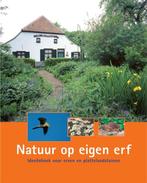 Natuur Op Eigen Erf 9789075280746, Gelezen, J. Voorhorst, Nat, Verzenden