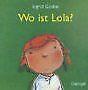 Wo ist Lola von Ingrid Godon  Book, Boeken, Verzenden, Gelezen