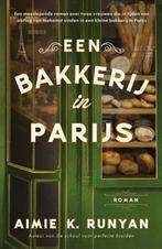 Een bakkerij in Parijs 9789026172311 Aimie K. Runyan, Boeken, Verzenden, Gelezen, Aimie K. Runyan