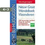 Nieuw groot wandelboek Vlaanderen / Dicht-bij-huisgidsen, Boeken, Reisgidsen, Verzenden, Gelezen, M. Sarbogardi