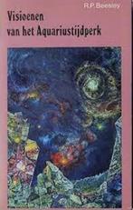 VISIOENEN VAN HET AQUARIUSTIJDPERK 9789020254679 R. Beesley, Boeken, Verzenden, Gelezen, R. Beesley