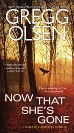 Now That Shes Gone 9780786029969 Gregg Olsen, Verzenden, Gelezen, Gregg Olsen