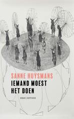Iemand moest het doen 9789083381923 Sanne Huysmans, Verzenden, Gelezen, Sanne Huysmans