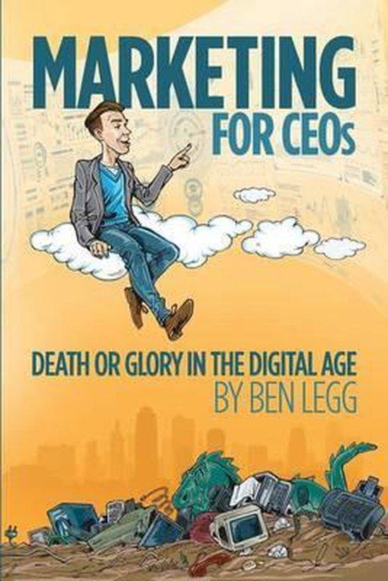 Marketing for CEOs 9780692669297 Ben Legg, Boeken, Taal | Engels, Zo goed als nieuw, Verzenden