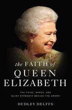 The Faith of Queen Elizabeth 9780310358879 Dudley Delffs, Verzenden, Gelezen, Dudley Delffs