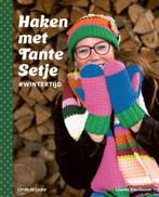 Haken met tante Setje 9789083079295 Lisette Eikelboom, Verzenden, Lisette Eikelboom