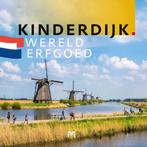 Kinderdijk. Werelderfgoed 9789053455760, Verzenden, Stichting Matrijs