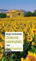 Gebruiksaanwijzing voor Zuid-Frankrijk 9789044503890, Boeken, Verzenden, Zo goed als nieuw, B. Vanderbeke