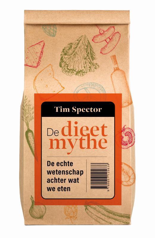 De dieetmythe 9789057125638 Tim Spector, Boeken, Gezondheid, Dieet en Voeding, Zo goed als nieuw, Verzenden