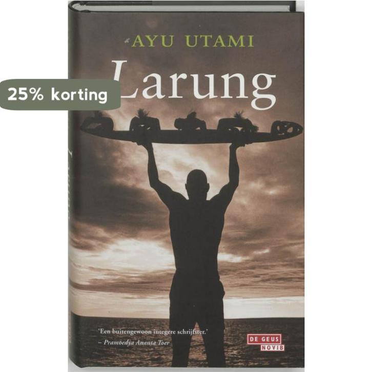 Larung 9789044503166 A. Utami, Boeken, Romans, Zo goed als nieuw, Verzenden