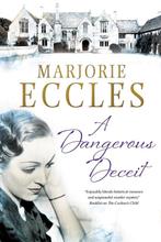 A Herbert Reardon Mystery-A Dangerous Deceit 9781847518408, Boeken, Verzenden, Zo goed als nieuw, Marjorie Eccles