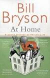 At Home 9780552777353 Bill Bryson, Boeken, Verzenden, Zo goed als nieuw, Bill Bryson