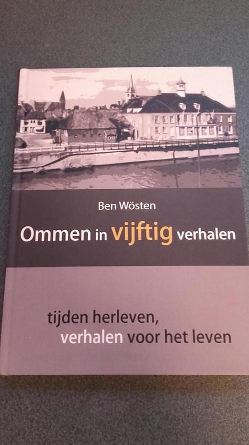 Ommen in vijftig verhalen 9789463426619 Ben Wösten, Livres, Histoire mondiale, Envoi