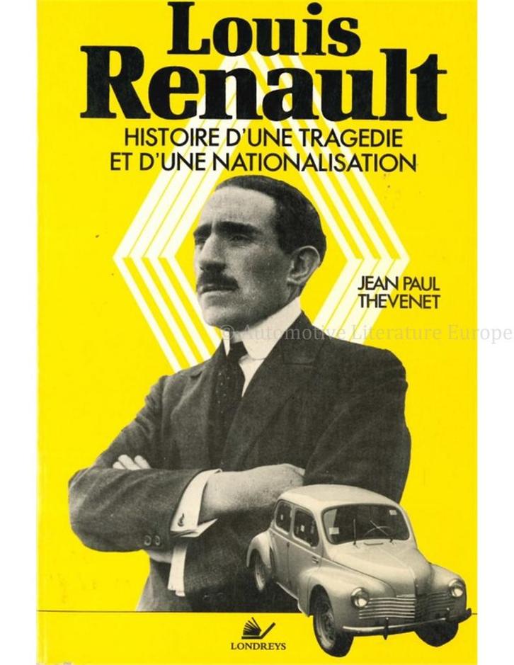 LOUIS RENAULT, HISTOIRE D'UNE TRAGEDIE ET D'UNE NATIONALIS.., Boeken, Auto's | Boeken, Ophalen of Verzenden