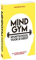 Mindgym, sportschool voor je geest 9789492493255, Maud Beucker Andreae, Wouter de Jong, Zo goed als nieuw, Verzenden