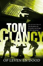Op leven en dood 9789400502222, Tom Clancy, Tom Clancy, Verzenden
