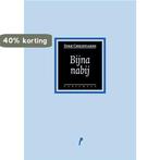 Bijna nabij 9789491455384 Dirk Christiaens, Verzenden, Zo goed als nieuw, Dirk Christiaens