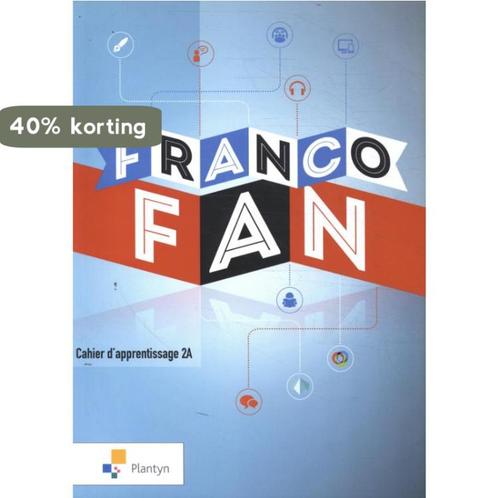 FrancoFan 2A - Cahier dapprentissage 9789030144663, Boeken, Schoolboeken, Gelezen, Verzenden