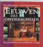 Eeuwen des onderscheids 9789035126657, Boeken, Gelezen, Wim Blockmans, Peter Hoppenbrouwers, Verzenden