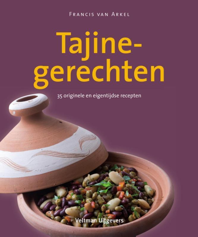 Tajinegerechten 9789048303007 Francis van Arkel, Boeken, Kookboeken, Zo goed als nieuw, Verzenden