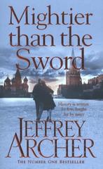 Mightier than the Sword 9781447287988 Jeffrey Archer, Verzenden, Gelezen, Jeffrey Archer