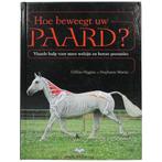 Hoe beweegt uw paard 9789056001902, Livres, Livres de sport, Verzenden, Gillian Higgins