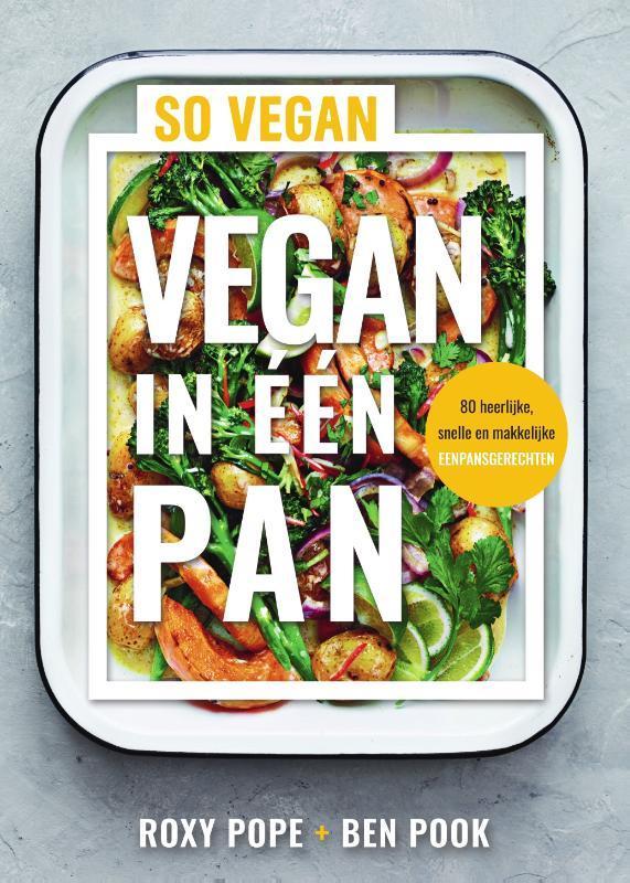 Vegan in één pan 9789000380138 Roxy Pope, Boeken, Kookboeken, Gelezen, Verzenden