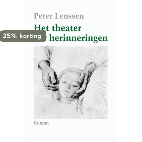 Het theater der herinneringen 9789493214934 Peter Lenssen, Boeken, Overige Boeken, Zo goed als nieuw, Verzenden