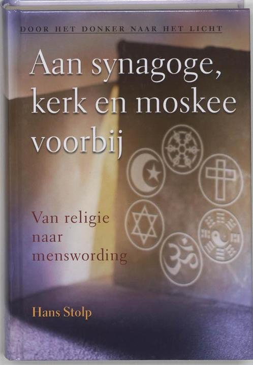 Aan synagoge, kerk en moskee voorbij 9789020284126, Boeken, Esoterie en Spiritualiteit, Zo goed als nieuw, Verzenden
