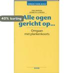 Alle ogen gericht op ... / Zorgen voor jezelf 9789053527214, Boeken, Verzenden, Zo goed als nieuw, P. Wippoo
