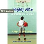 Mighty Mike Bounces Back 9781433810435 Robert Skead, Boeken, Verzenden, Gelezen, Robert Skead