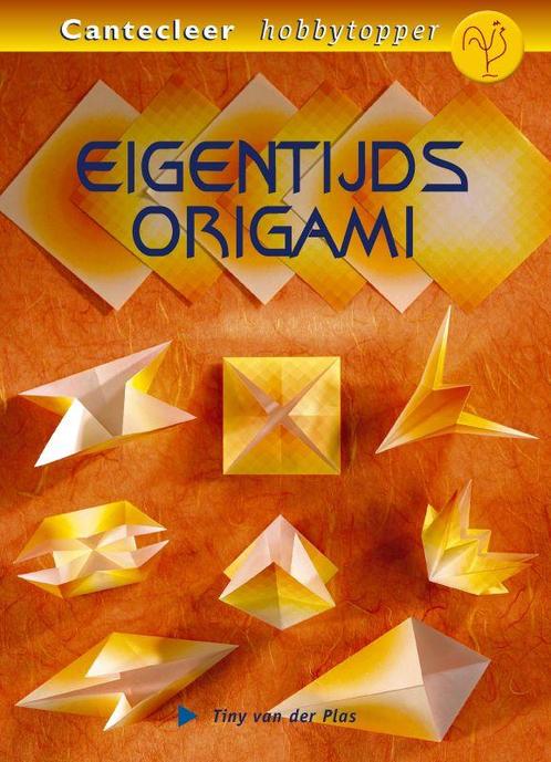 Eigentijds Origami / Cantecleer hobbytopper 9789021333090, Boeken, Hobby en Vrije tijd, Gelezen, Verzenden