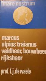 Marcus Ulpius Traianus - veldheer, bouwheer, rijksheer, Verzenden, Nieuw, Nederlands