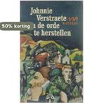 Om de orde te herstellen 9789022305751 Verstraete, Boeken, Verzenden, Gelezen, Verstraete