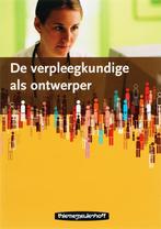 De verpleegkundige als ontwerper 9789006950922 T. Schoot, Boeken, Verzenden, Gelezen, T. Schoot