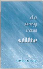 De weg van stilte 9789077228326 Anthony De Mello, Verzenden, Zo goed als nieuw, Anthony De Mello
