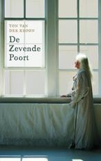 De zevende poort / De Graaltrilogie / 1 9789402106183, Boeken, Verzenden, Gelezen, Ton van der Kroon