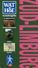 Zuid-Limburg / Wat & Hoe wandelgids 9789021541228, Boeken, Verzenden, Gelezen