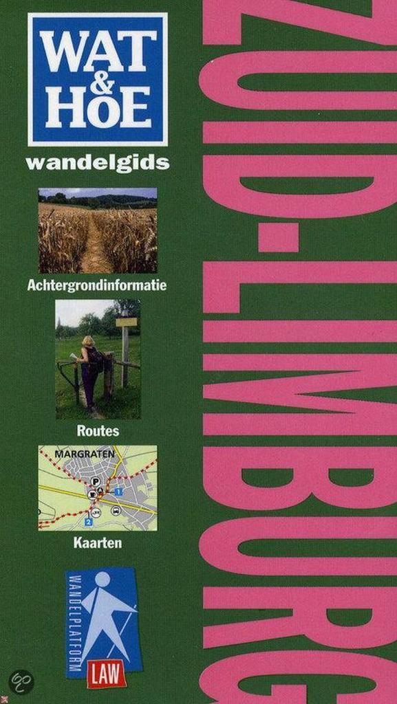 Zuid-Limburg / Wat & Hoe wandelgids 9789021541228, Boeken, Reisgidsen, Gelezen, Verzenden