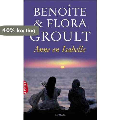 Anne en Isabelle 9789069749617 Flora Groult, Boeken, Romans, Gelezen, Verzenden