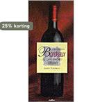 DROOMWIJNEN BORDEAUX BEROEMDE CHATEAUX 9789054266631, Verzenden, J. Turnbull