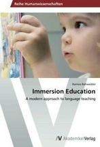 Immersion Education.by Hannes New   ., Rohwedder Hannes, Verzenden
