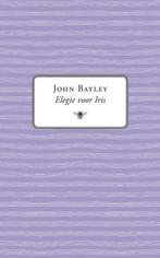 Elegie voor Iris 9789023427049, Boeken, John Bayley, Gelezen, Verzenden