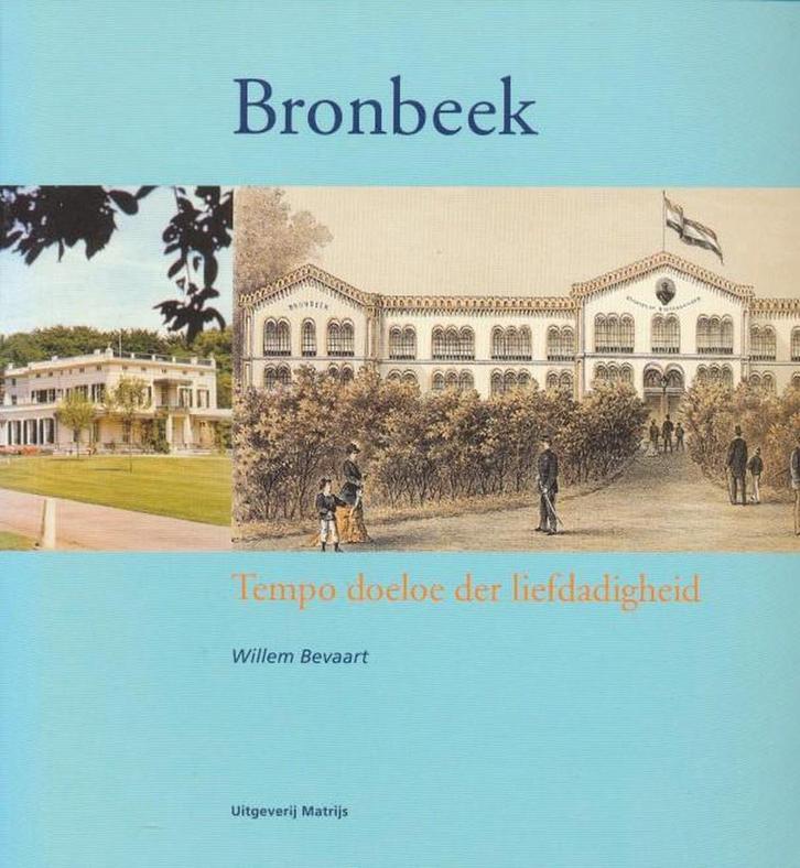 Bronbeek 9789053451182 W. Bevaart, Boeken, Geschiedenis | Wereld, Zo goed als nieuw, Verzenden
