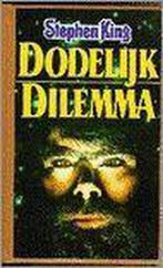 Dodelijk dilemma 9789024519910 Stephen King, Verzenden, Stephen King