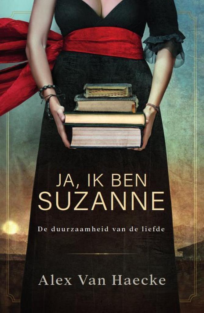 Ja, ik ben Suzanne 9781913980023 Alex Van Haecke, Livres, Romans, Envoi