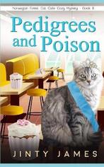 Norwegian Forest Cat Café Cozy Mystery- Pedigrees and Poison, Verzenden, Zo goed als nieuw, Jinty James