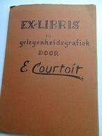 Ex libris  en gelegenheids grafiek van o.a. E. Courtoit, A., Antiek en Kunst